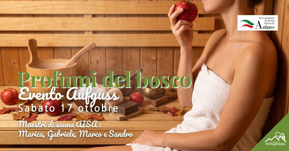 Evento Aufguss "Profumi del bosco" -  Sabato 17 ottobre