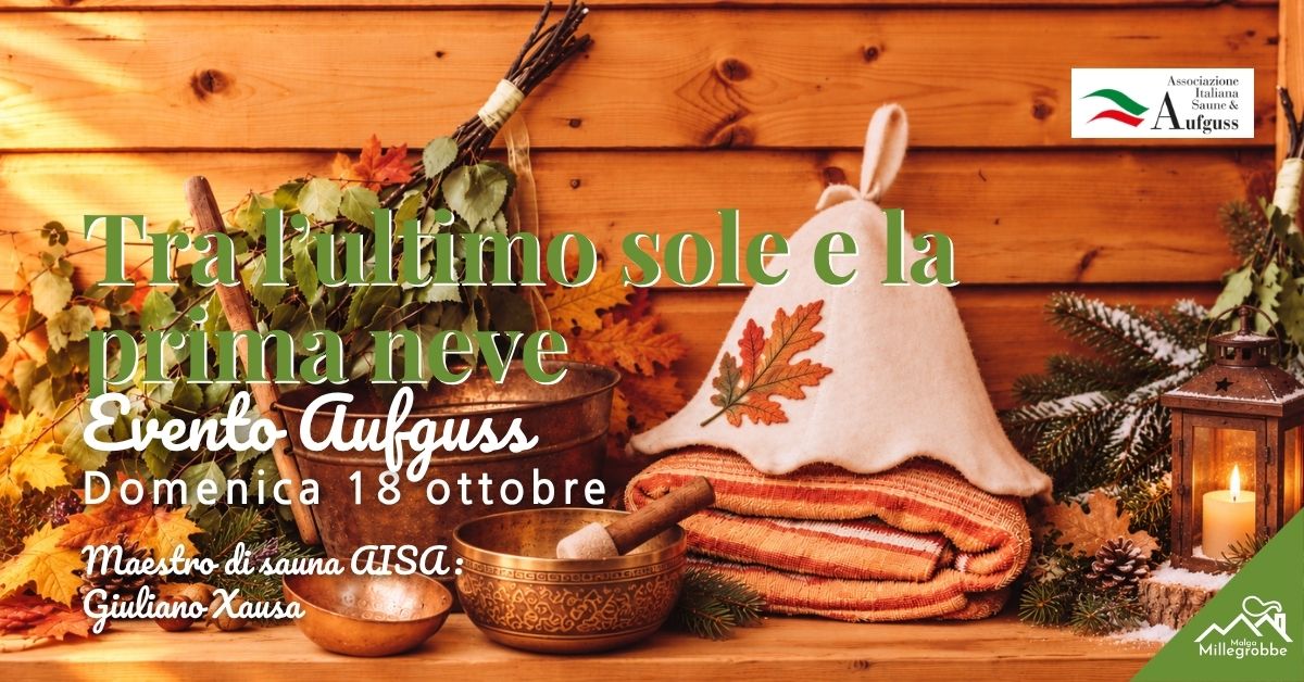 Evento Aufguss "Tra l'ultimo sole e la prima neve"